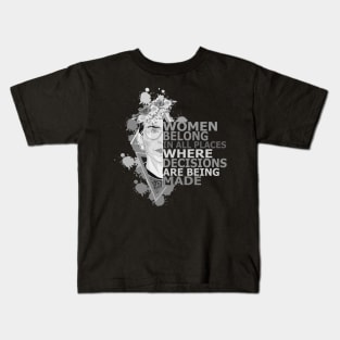 Women belong in all places Kids T-Shirt